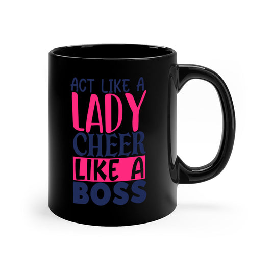 act like a lady cheer like a boss 1747#- cheer-Mug / Coffee Cup