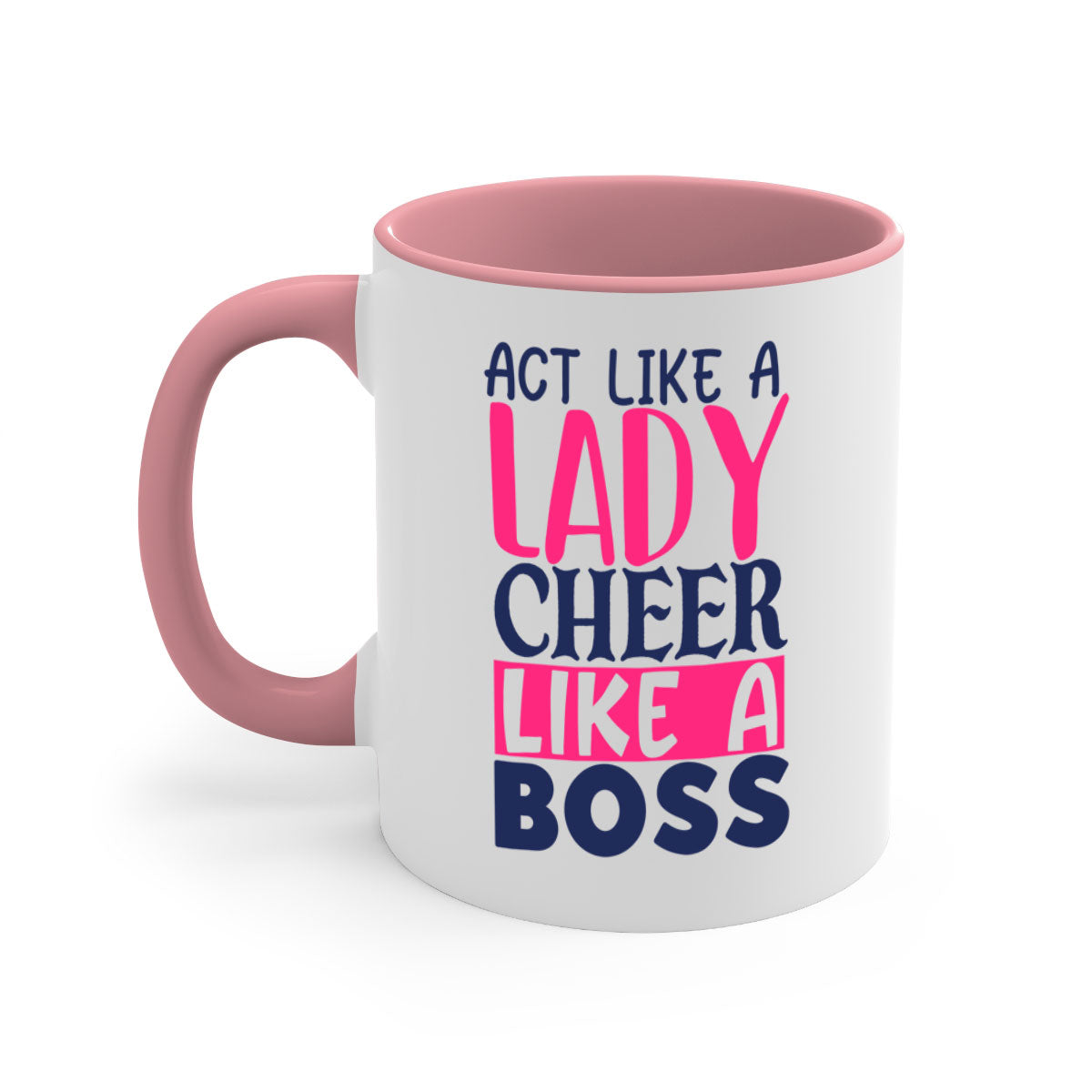 act like a lady cheer like a boss 1747#- cheer-Mug / Coffee Cup